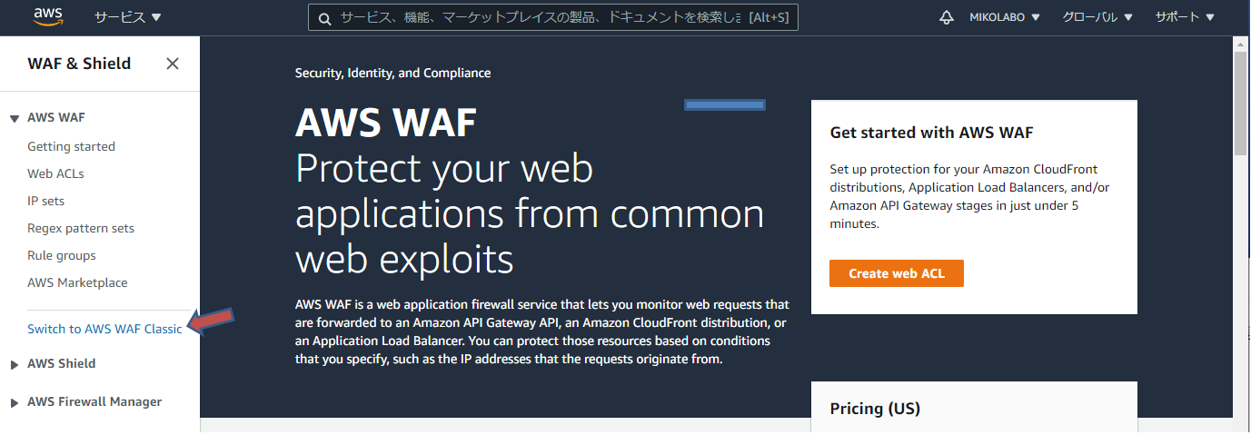 「Switch to AWS WAF Classic」をクリック